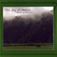 Joy Of Nature - Auguries Of Innocence / Meandering In Streams Of Reflection (Split) (CD 1: The Joy Of Nature)