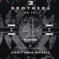 2 Brothers On The 4th Floor - Can't Help Myself (Single)