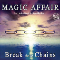 Magic Affair - Break These Chains