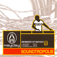 Members Of Mayday - Soundtropolis (Single)