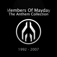 Members Of Mayday - The Anthem Collection: 1992 - 2007