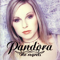 Pandora (SWE) - No Regrets