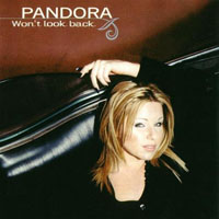 Pandora (SWE) - Won't Look Back