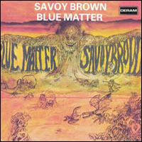 Savoy Brown - Blue Matter