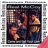 Real McCoy - Come And Get Your Love (Remixes)