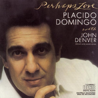 Placido Domingo - Perhaps Love (Split)