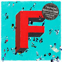 I'm From Barcelona - Forever Today