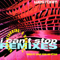 WestBam - I Can't Stop (Remixes Single)