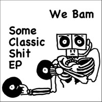 WestBam - Some Classic Shit EP