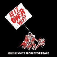 Against Me! - White People For Peace (7