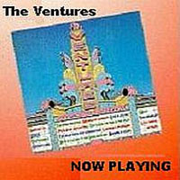 Ventures - Now Playing