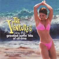 Ventures - Play The Greatest Surfin Hits Of All Time