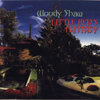 Woody Shaw Jr - Little Red's Fantasy