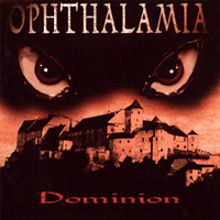 Ophthalamia - Dominion (Re-release)