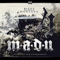 Bizzy Montana - M.A.D.U. 4 (Mukke Aus Der Unterschicht) [Limited Fan Box Edition] (CD 1: Album)