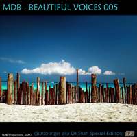 MDB - Beautiful Voices 005 (SunLounger aka DJ Shah, Vol. 1)