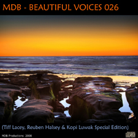 MDB - Beautiful Voices 026 (Tiff Lacey, Reuben & Kopi)