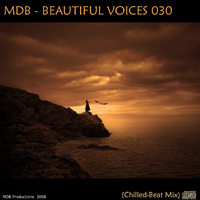 MDB - Beautiful Voices 030 (Chilled-Beat Mix)