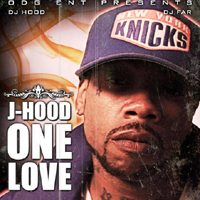 J-Hood - One Love (mixtape)
