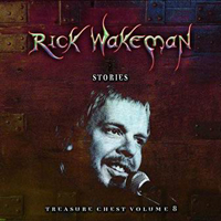 Rick Wakeman - Treasure Chest, vol. 8: Stories