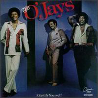 O'Jays - Identify Yourself