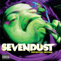 Sevendust - Sevendust (Definitive 2010 Edition)