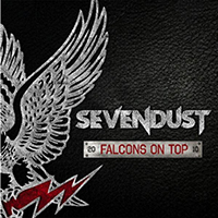 Sevendust - Falcons On Top