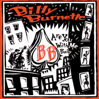 Billy Burnette - Are You With Me Baby