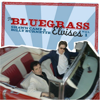 Billy Burnette - The Bluegrass Elvises, Vol. 1