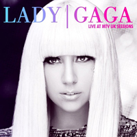 Lady GaGa - Live At MTV UK Sessions