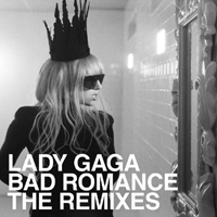 Lady GaGa - Bad Romance (The Remix, Part 1 - EP)