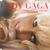 Lady GaGa - The Singles (Japan 9 CDs Box Limited Edition - CD 3: Eh, Eh - Nothing Else I Can Say)