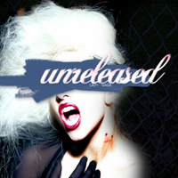 Lady GaGa - Unreleased