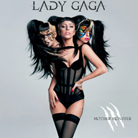 Lady GaGa - Mother Moster
