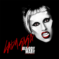 Lady GaGa - Bloody Mary