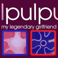 Pulp - My Legendary Girlfriend