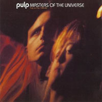 Pulp - Masters Of The Universe: Pulp On Fire 1985-86