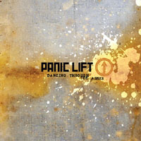 Panic Lift - Dancing Through The Ashes