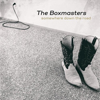 Boxmasters - Somewhere Down The Road (CD 1)