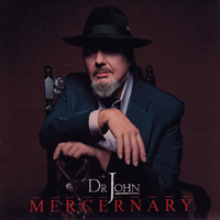 Dr. John - Mercernary (Reissue 2006)