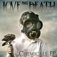 Love and Death - Chemicals (EP)