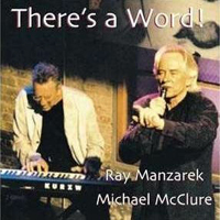 Ray Manzarek - There's A Word!