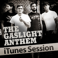 Gaslight Anthem - iTunes Session