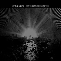Hit The Lights - Just to Get Through to You (EP)
