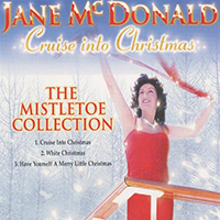 Jane McDonald - Cruise Into Christmas: The Mistletoe Collection (EP)