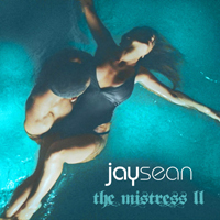 Jay Sean - The Mistress II (EP)