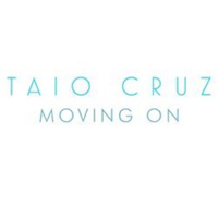 Taio Cruz - Moving On (Remix CD1)