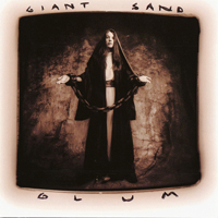 Giant Sand - Glum