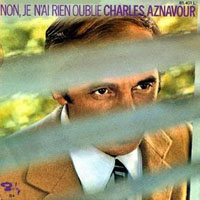 Charles Aznavour - Non Je N'ai Rien Oublie (Single)