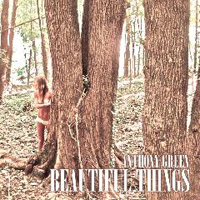 Anthony Green - Beautiful Things (Bonus CD)